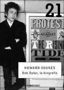 Bob Dylan: La Biografia - Sounes, Howard