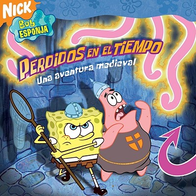 Bob Esponja Perdidos en el Tiempo: Una Aventura Medieval - Banks, Steven