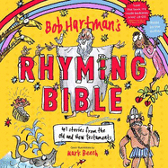 Bob Hartman's Rhyming Bible: CRT 2019 Children's Book of the Year Award