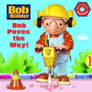 Bob Paves the Way!