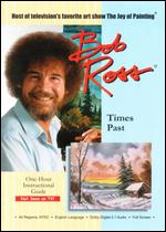 Bob Ross: Times Past - 
