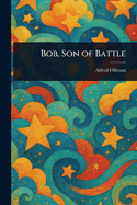 Bob, Son of Battle