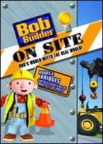 Bob the Builder: On Site - Roads and Bridges - 