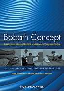 Bobath Concept: Theory and Clinical Practice in Neurological Rehabilitation