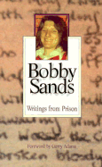 Bobby Sands: Writings from Prison