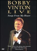 Bobby Vinton: Live - Songs From My Heart
