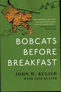 Bobcats before breakfast