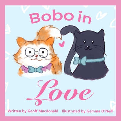 Bobo in Love - MacDonald, Geoff