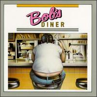 Bob's Diner - Bob's Diner