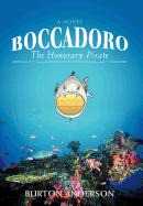 Boccadoro: The Honorary Pirate