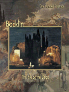 Bocklin: The Isle of the Dead