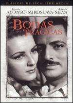 Bodas Trgicas - 