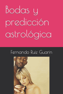 Bodas y predicci?n astrol?gica