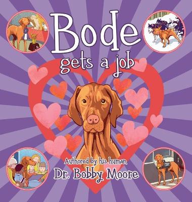 Bode Gets a Job - Moore, Bobby