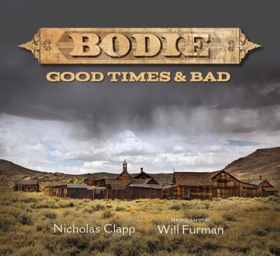Bodie: Good Times and Bad - Clapp, Nicholas