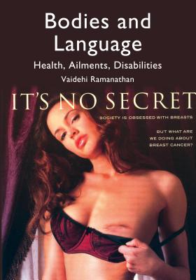 Bodies and Language: Health, Ailments, Disabilities - Ramanathan, Vaidehi