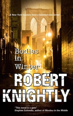 Bodies in Winter - Knightly, Robert