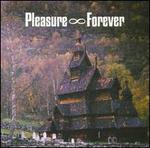 Bodies Need Rest - Pleasure Forever