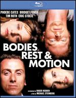 Bodies, Rest & Motion [Blu-ray] - Michael Steinberg