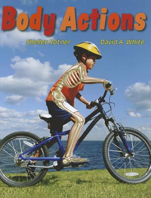 Body Actions - Rotner, Shelley (Photographer)