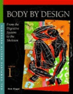 Body by Design: From the Digestive System to the Skeleton