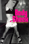 Body Check: Erotic Lesbian Sports Stories - Foster, Nicole (Editor)