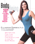 Body Defining - Darden, Ellington, Ph.D.