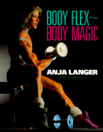 Body Flex--Body Magic