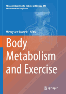 Body Metabolism and Exercise