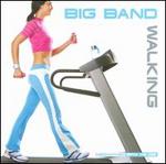 Body Mix: Big Band Walking
