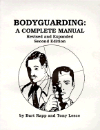 Bodyguarding: A Complete Manual