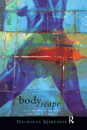 Bodyscape: Art, Modernity and the Ideal Figure