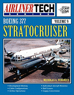 Boeing 377 Stratocruiser - Airlinertech Vol 9