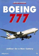 Boeing 777: Jetliner for a New Century