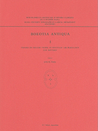 Boeotia Antiqua I: Papers on Recent Work in Boiotian Archaeology and History