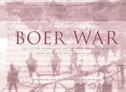 Boer War: The Letters, Diaries and Photographs of Malcolm Riall from the War in South Africa, 1899-1902