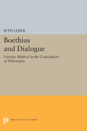 Boethius and Dialogue: Literary Method in the Consolation of Philosophy