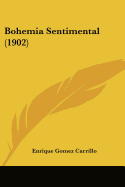 Bohemia Sentimental (1902)