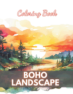 Boho Landscape Coloring Book for Adults: High-Quality and Unique Coloring Pages