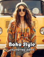 Boho Style Coloring Book: 100+ Unique and Exciting Designs