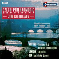 Bohuslav Martinu: Symphony No. 6 (Fantaisies symphoniques); Leos Janacek: Sinfonietta; Josef Suk: Fantastick Scherzo - Czech Philharmonic; Jir Belohlvek (conductor)