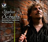 Boismortier: Concertos for Five Flutes - Stephen Schultz (baroque flute)