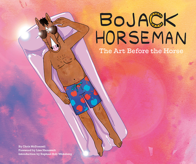 BoJack Horseman: The Art Before the Horse - McDonnell, Chris