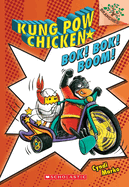 Bok! Bok! Boom!: A Branches Book (Kung POW Chicken #2): Volume 2