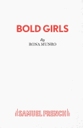 Bold girls