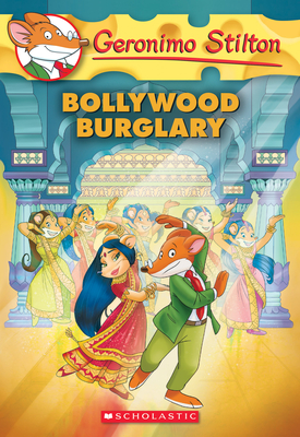 Bollywood Burglary (Geronimo Stilton #65) - Stilton, Geronimo