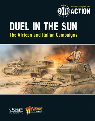 Bolt Action: Duel in the Sun: The African and Italian Campaigns - Games, Warlord