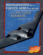 Bombarderos de la Fuerza Area de Ee.Uu./U.S. Air Force Bombers