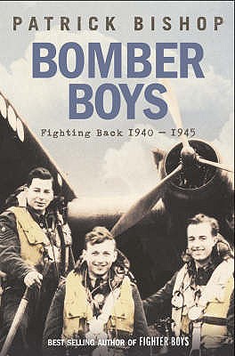 Bomber Boys: Fighting Back 1940-1945 - Bishop, Patrick