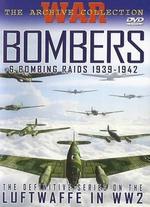 Bombers and Bombing Raids 1939-1942